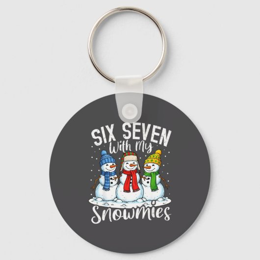 Chillin With My Snowmies Funny Snowman 67 Christma キーホルダー (正面)