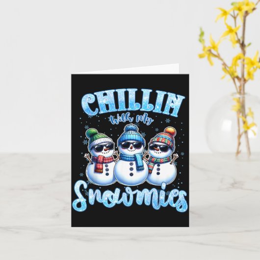Chillin With My Snowmies Funny Snowman Christmas K カード (黄色い花)
