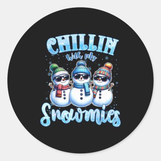Chillin With My Snowmies Funny Snowman Christmas K ラウンドシール (正面)