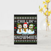 Chillin With My Snowmies Funny Xmas Snowman Christ カード (黄色い花)