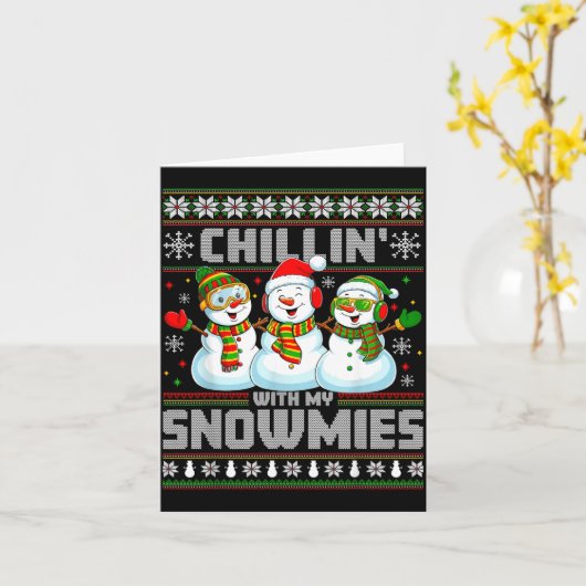 Chillin With My Snowmies Funny Xmas Snowman Christ カード (黄色い花)
