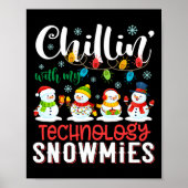 Chillin With My Technology Snowmies Light Christma ポスター (正面)