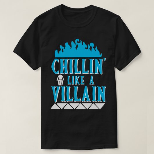 Chillin&x27;悪役のように – ハデスクラシックズT-Shir Tシャツ (デザイン正面)