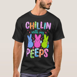 Chilling With My Peeps Tシャツ