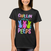 Chilling With My Peeps Tシャツ (正面)
