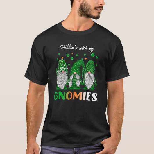 Chillin's With My Gnomies St Patrick's Day Shamroc Tシャツ (正面)