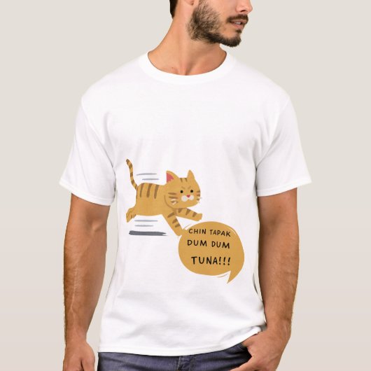 Chin Tapak Dum Tuna - Cat おもしろい Graphic Tシャツ (正面)