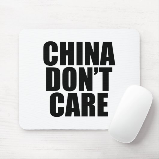 China Dont Care  マウスパッド (マウス)