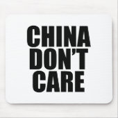 China Dont Care  マウスパッド (正面)