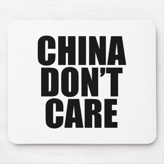 China Dont Care マウスパッド (正面)