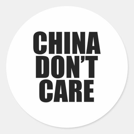 China Dont Care  ラウンドシール (正面)