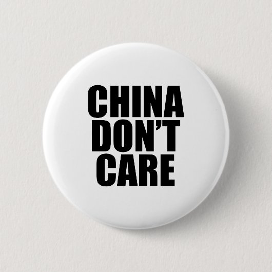 China Dont Care 缶バッジ (正面)