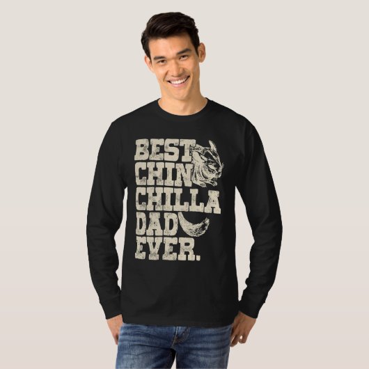 Chinchilla Daddy Father Best Chinchilla Dad Ever Tシャツ (正面フル)