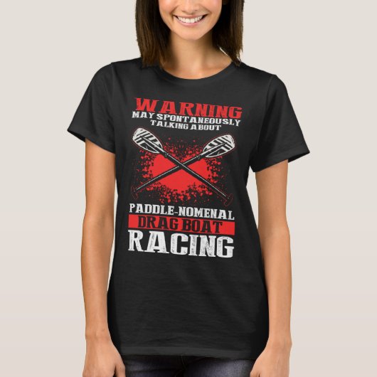 Chinese Boat Racing Quote for Dragon Boat Coach  1 Tシャツ (正面)