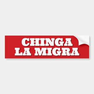 Chinga la Migra バンパーステッカー