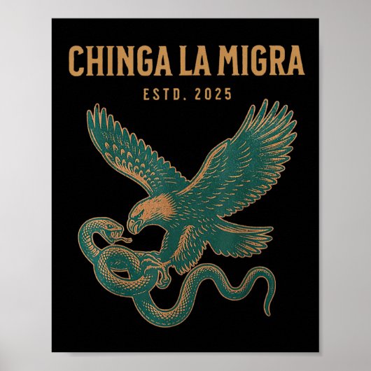 Chinga La Migra プロ移民ファシズム人権 ポスター (正面)