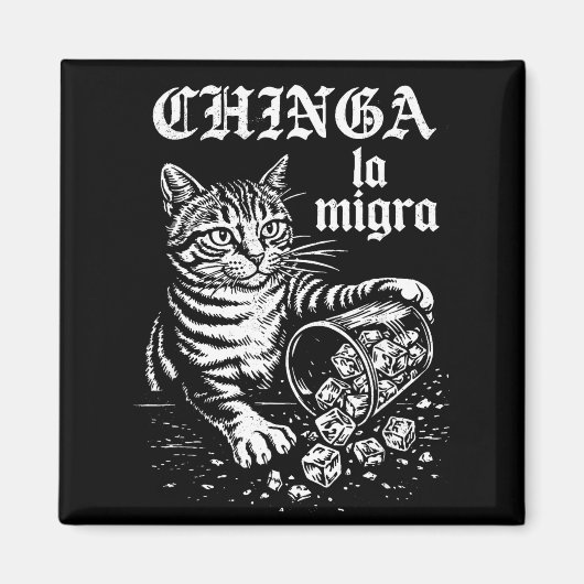 Chinga la migra 猫の面白いミーム 男女兼用 マグネット (正面)