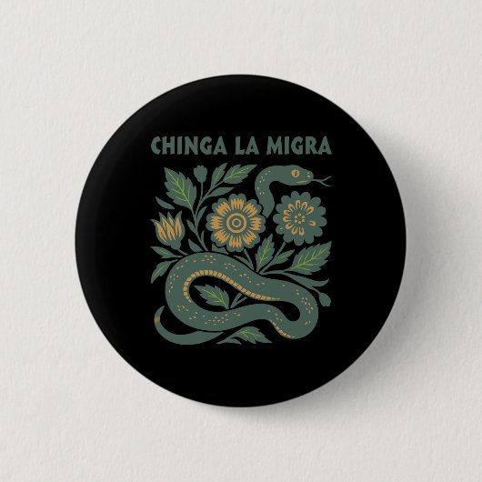 Chinga La Migra 移民 トランプ 2025 缶バッジ (正面)