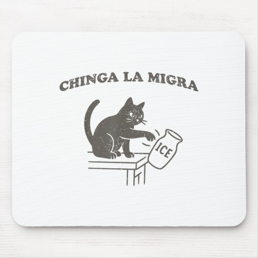 Chinga La Migra Immigration Abolish Ice Funny Cat  マウスパッド (正面)