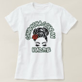 Chingona como mi Madre T-shirt Tシャツ (デザイン正面)