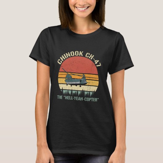 Chinook CH-47 The Hell-Yeah-Copter Helicopter Vint Tシャツ (正面)