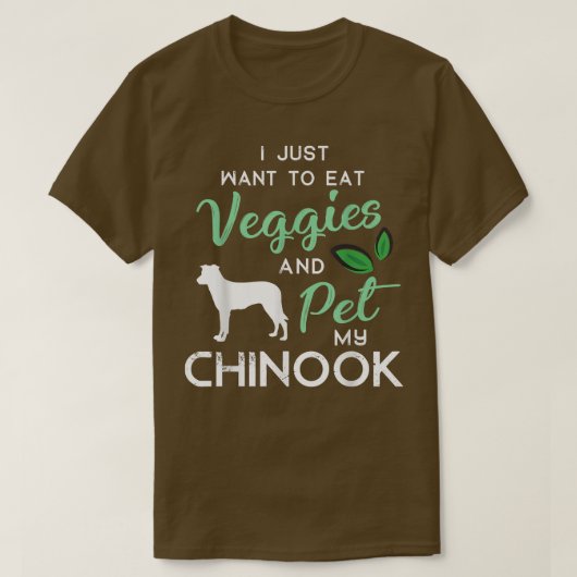 Chinook Funny Vegan Dog Lover Owner Xmas Birthday  Tシャツ (デザイン正面)