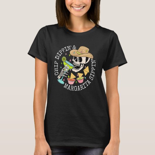 Chip Dippin And Margarita Cìco De Mayo Skull Drin Tシャツ (正面)