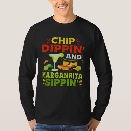 Chip Dippin Margarita Sippin Cinco de Mayo Mexica Tシャツ (正面)