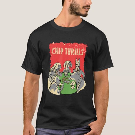 Chip Thrills Gambler Poker Gambling Card Game  Jok Tシャツ (正面)