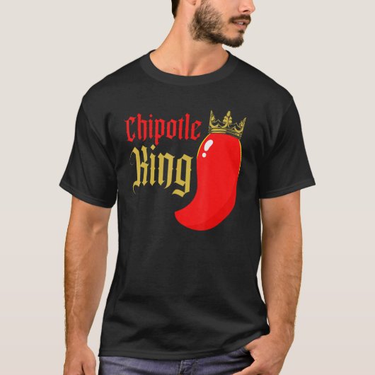 Chipotle King Chili Flavor Spicy Food  1 Tシャツ (正面)