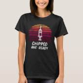 Chipped and ready pro vaccination sunset tシャツ (正面)