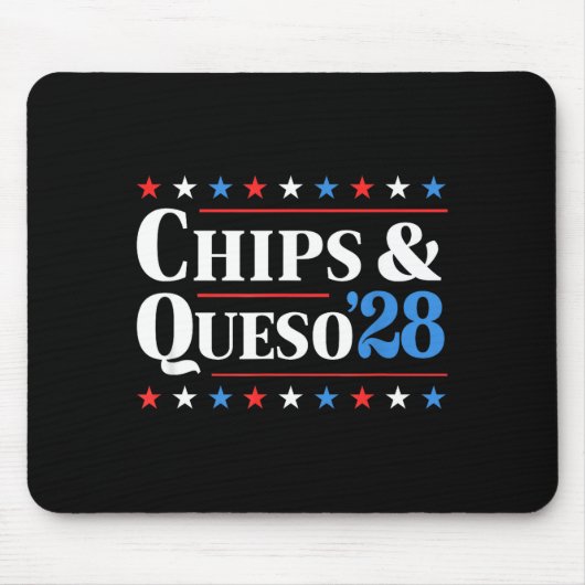 Chips And Queso 2028 Funny Presidential Election 2 マウスパッド (正面)