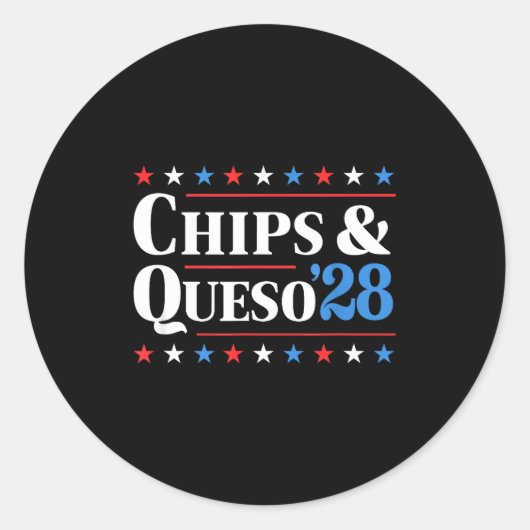 Chips And Queso 2028 Funny Presidential Election 2 ラウンドシール (正面)