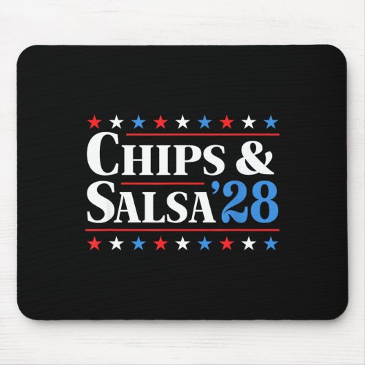 Chips And Salsa 2028 Funny Presidential Election 2 マウスパッド (正面)