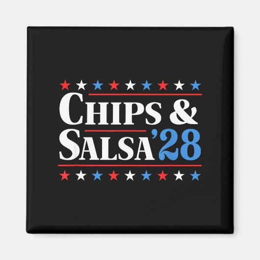 Chips And Salsa 2028 Funny Presidential Election 2 マグネット (正面)
