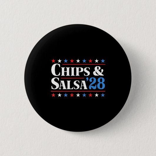 Chips And Salsa 2028 Funny Presidential Election 2 缶バッジ (正面)
