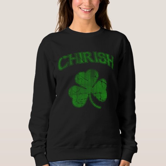 Chirish Irish Shamrock Chicago Irish St Patricks D スウェットシャツ (正面)