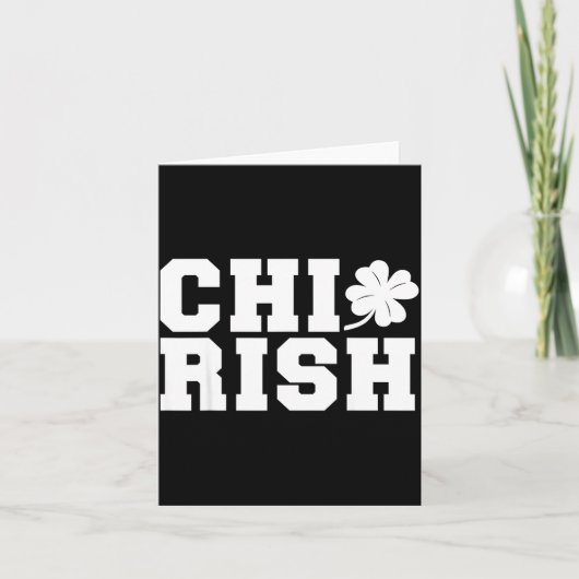 Chirish St. Patrick's Day Chi-irish Funny Chicago カード (正面)