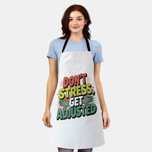 Chiropractic Stress Relief Back Adjustment Gift エプロン (着用した状態)