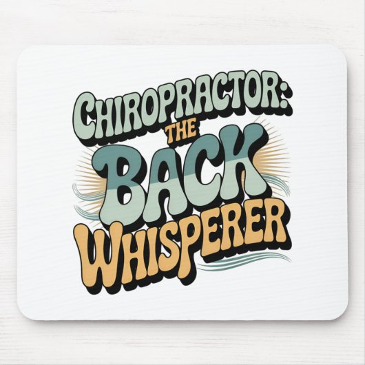 Chiropractor Back Whisperer Gift Idea マウスパッド (正面)