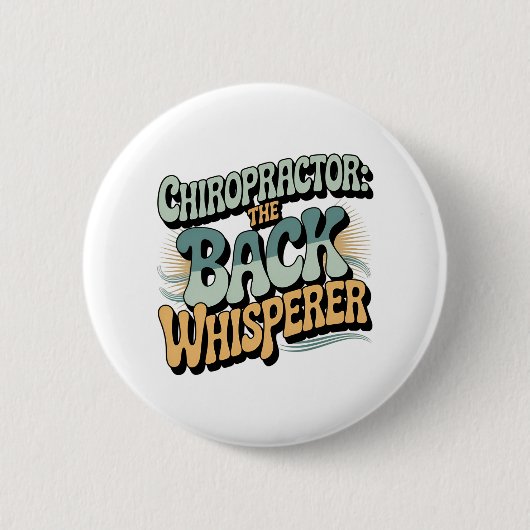 Chiropractor Back Whisperer Gift Idea 缶バッジ (正面)