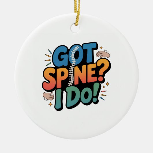 Chiropractor Humor Spine Health Quote セラミックオーナメント (正面)