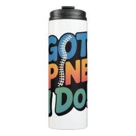 Chiropractor Humor Spine Health Quote タンブラー