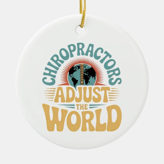 Chiropractors Adjust the World Retro Design セラミックオーナメント (正面)
