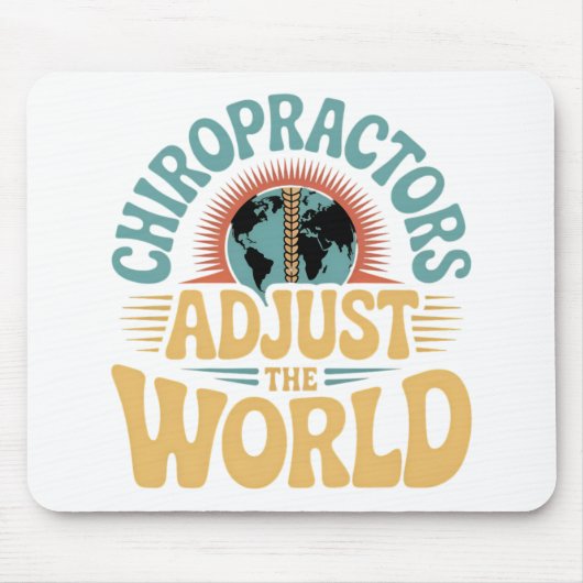 Chiropractors Adjust the World Retro Design マウスパッド (正面)