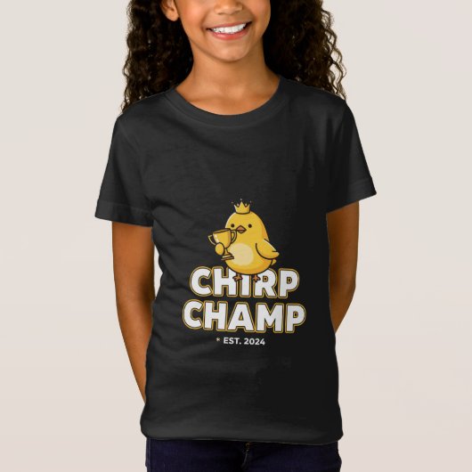 CHIRP CHAMP  EST. 2024 Tシャツ (正面)