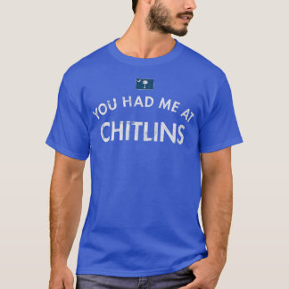 Chitlins Chitterlings South Carolina Festival Pig  Tシャツ