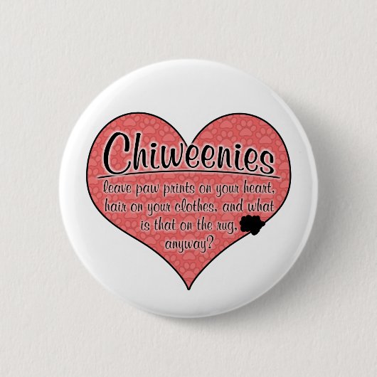 Chiweenieの足は犬のユーモアを印刷します 缶バッジ (正面)