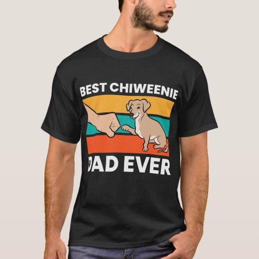Chiweenie Dog Dad Best Chiweenie Dad Ever Tシャツ (正面)