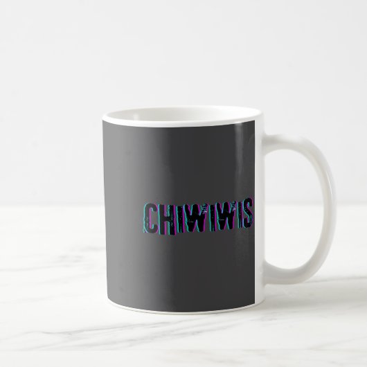 Chiwiwis - Funny Quote  コーヒーマグカップ (右)